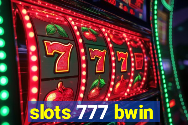 slots 777 bwin